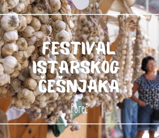 POREČ: Festival istarskog češnjaka